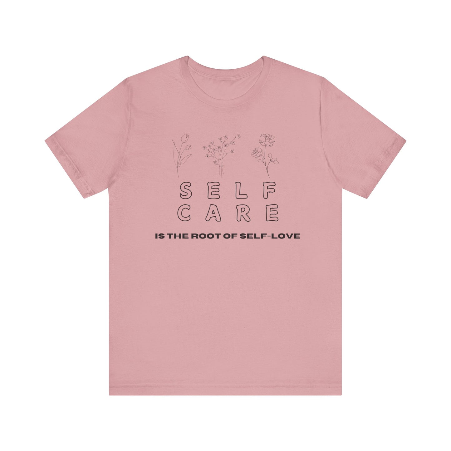 Self Care Unisex T-Shirt |6 colors