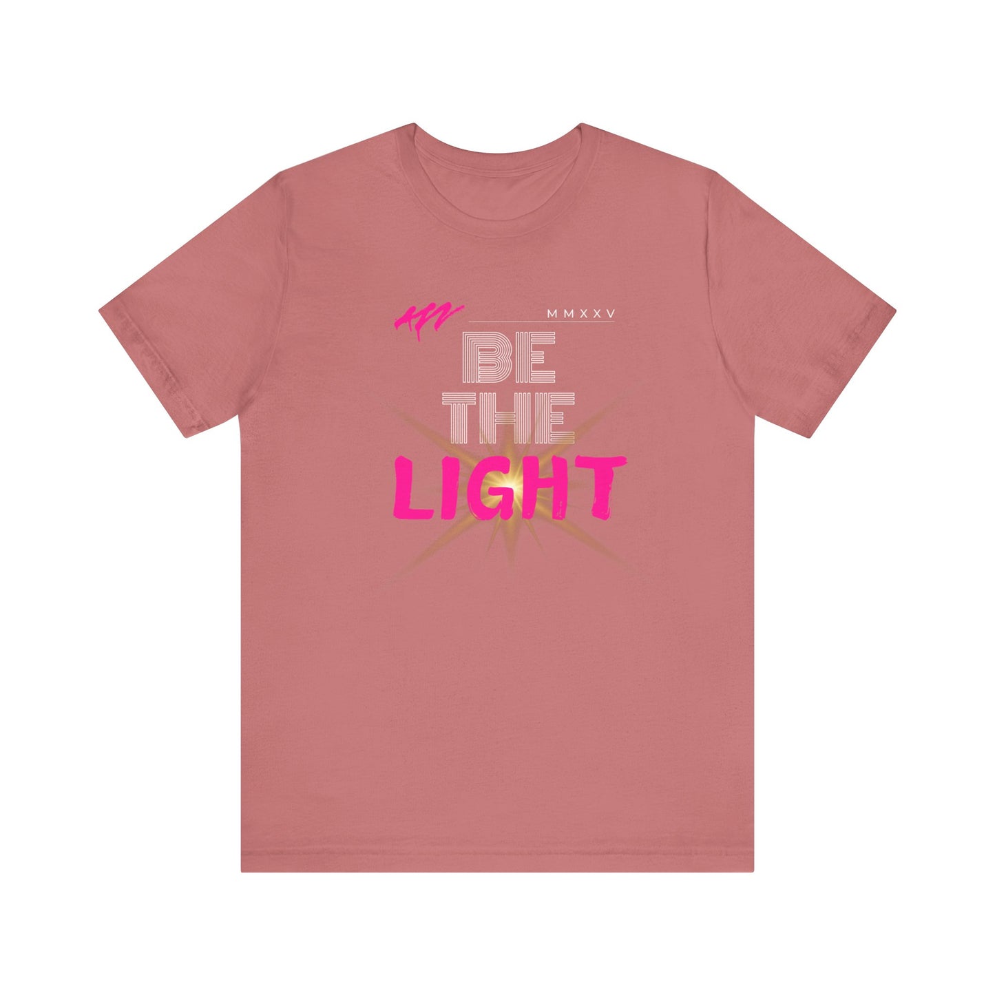 Be The Light T-Shirt| 6 colors