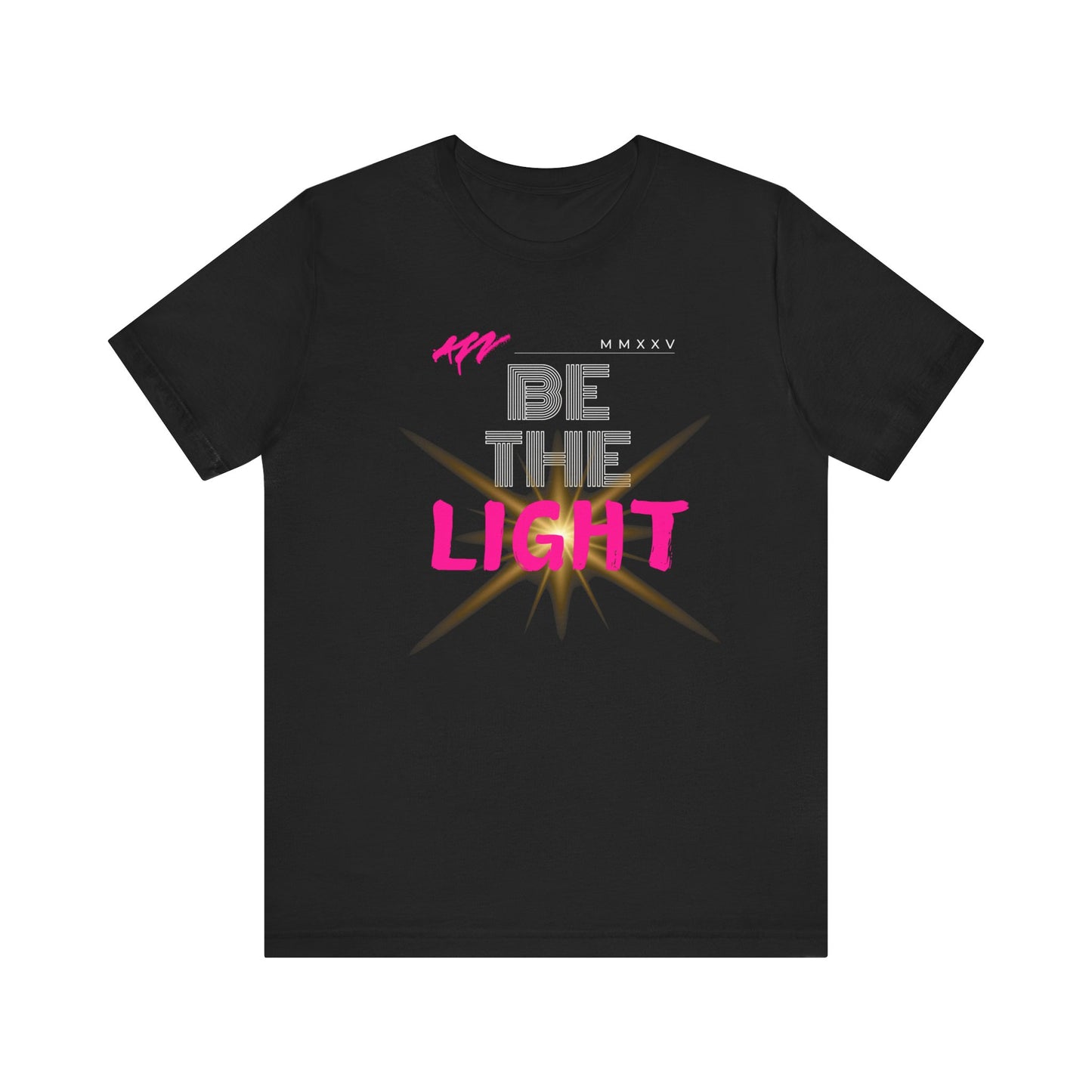 Be The Light T-Shirt| 6 colors