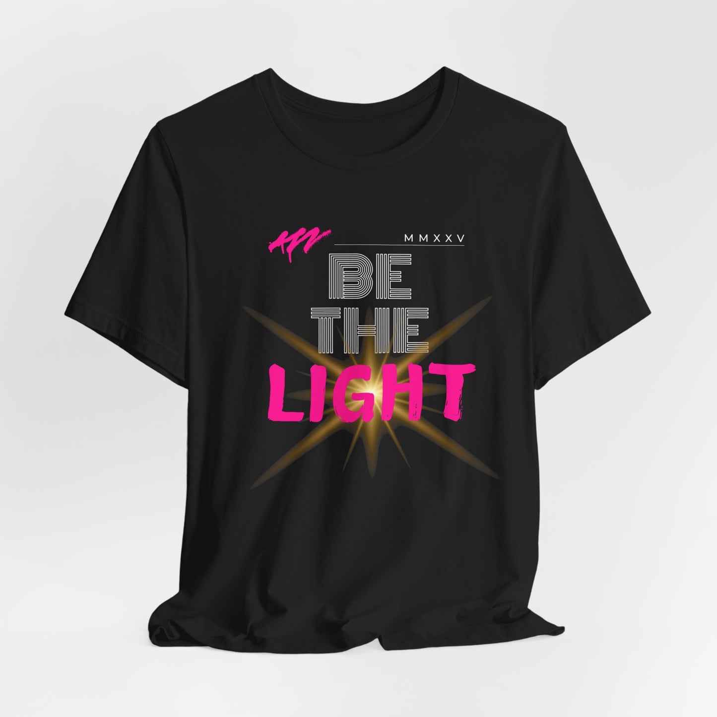 Be The Light T-Shirt| 6 colors