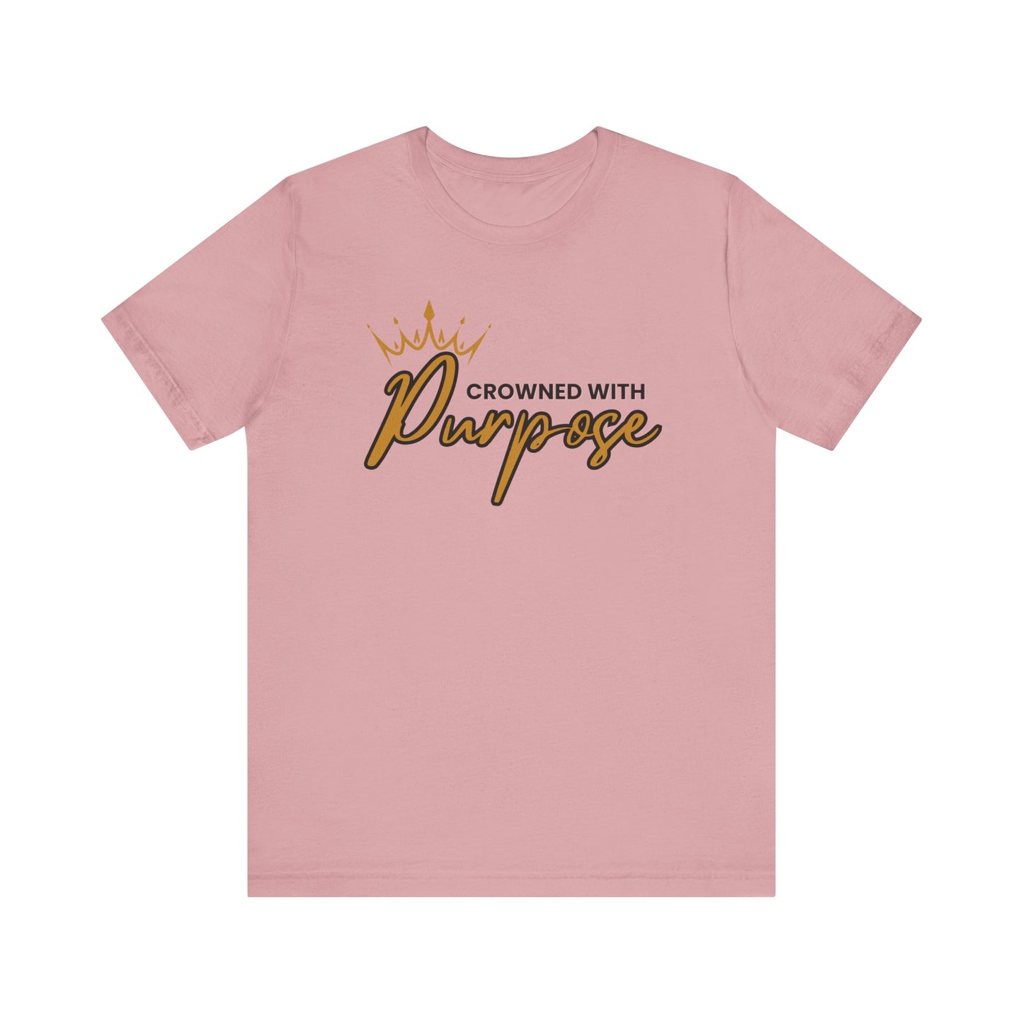 Crowned With Purpose| 6 Colors