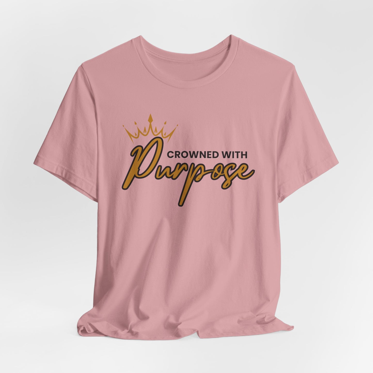 Crowned With Purpose| 6 Colors