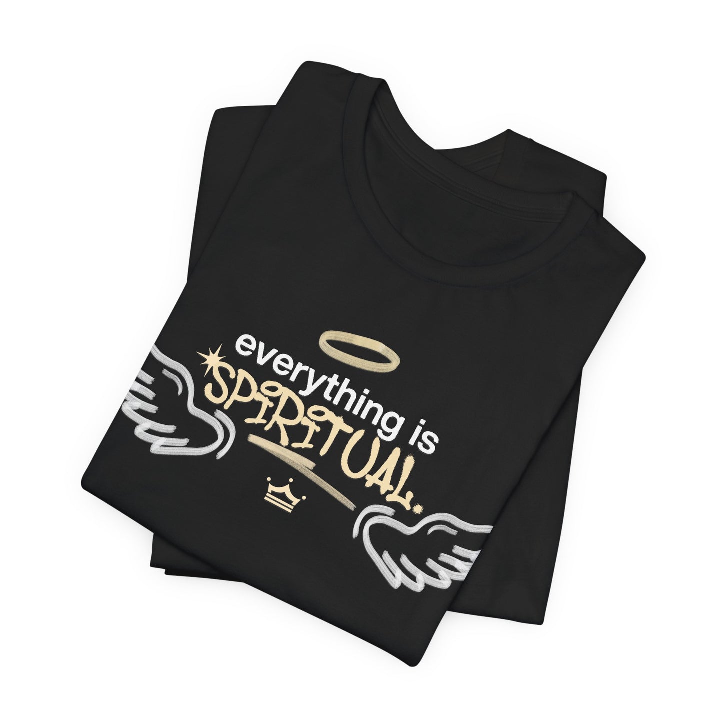 Everything Is Spiritual T-Shirt| 6 Colors