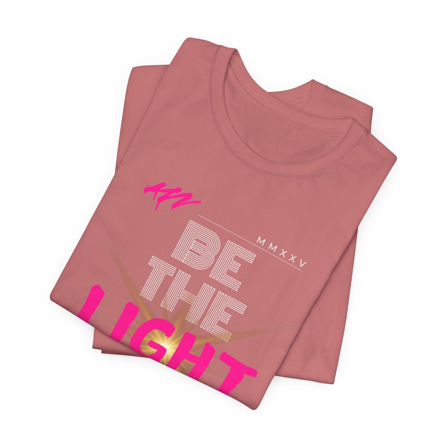 Be The Light T-Shirt| 6 colors