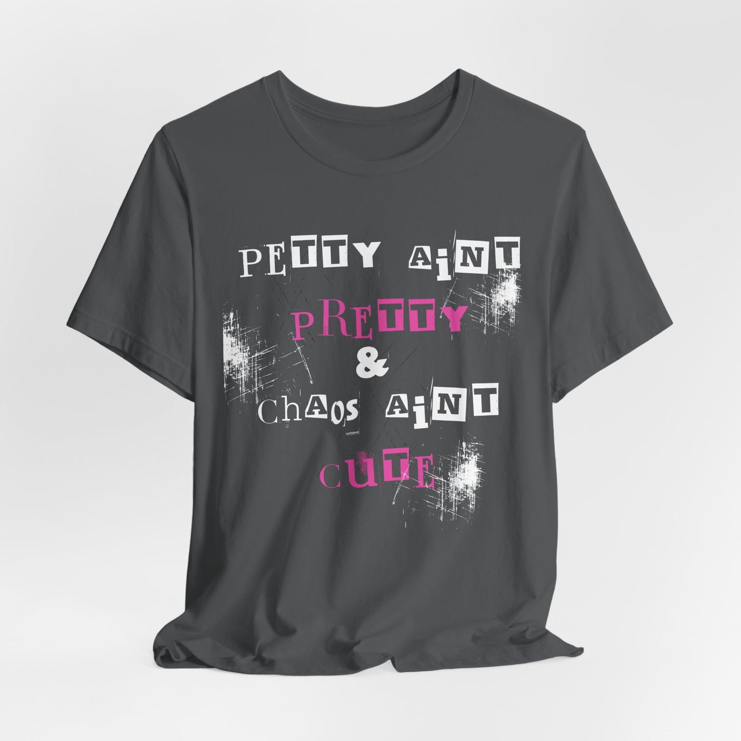 Petty Ain't Pretty T-Shirt |7 Colors