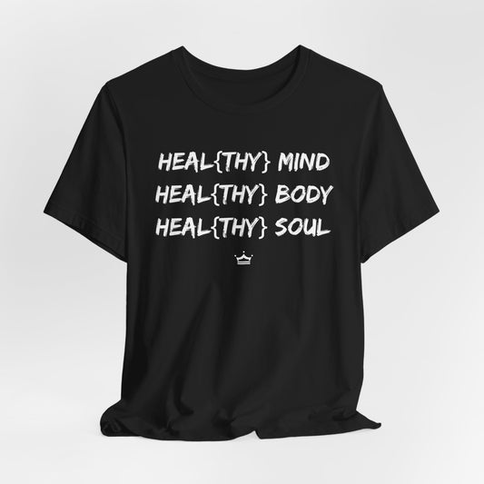 Healthy Mind, Body and Soul Unisex Tee | 7 Colors