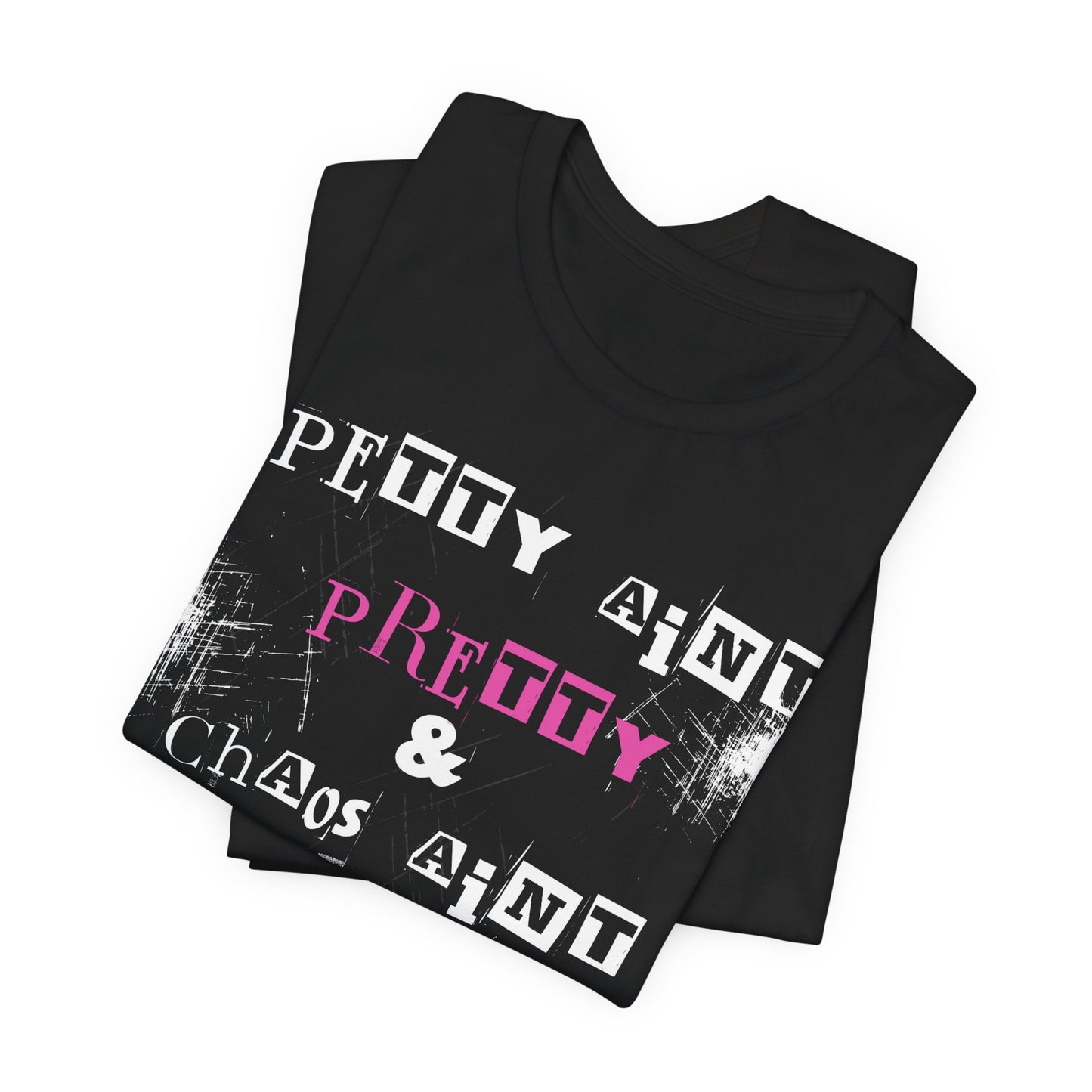 Petty Ain't Pretty T-Shirt |7 Colors