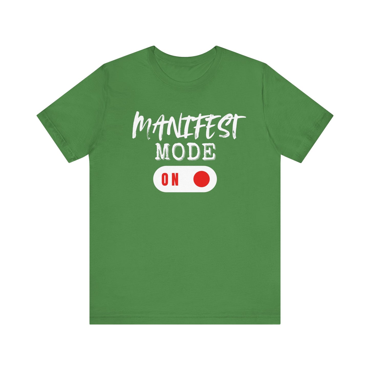 Manifest Mode Unisex T-Shirt| 6 Colors