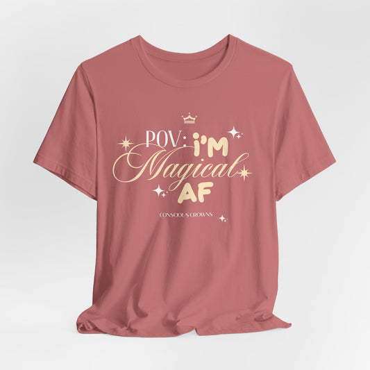 Magical AF T-Shirt| 6 colors