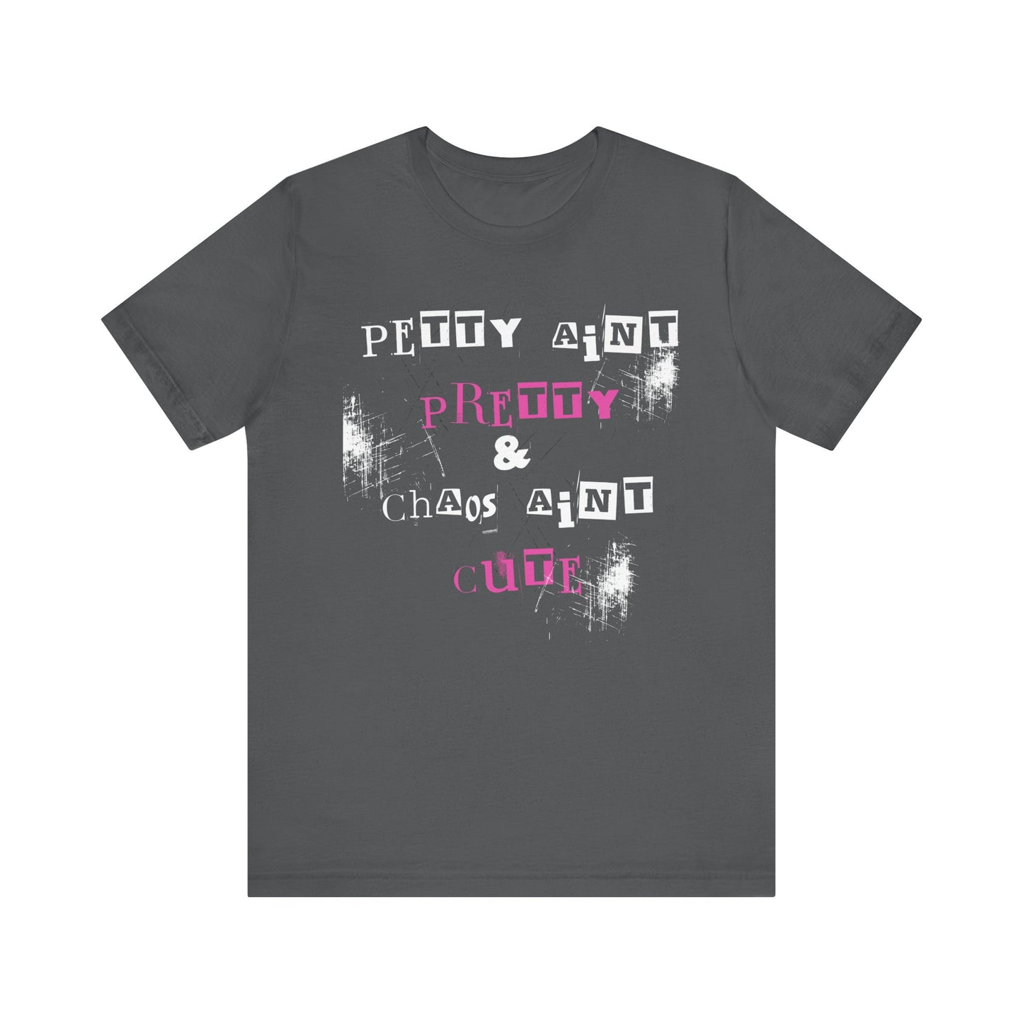 Petty Ain't Pretty T-Shirt |7 Colors